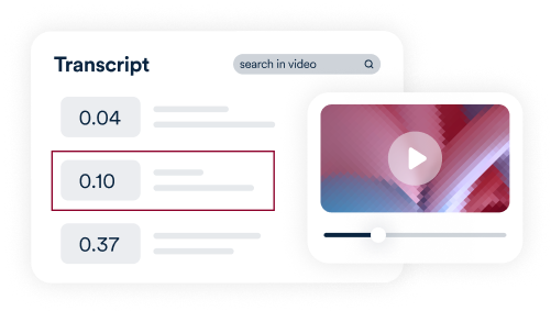 A user interface showing a video transcript alongside a video player. The transcript displays timestamps (e.g., 0:04, 0:10, 0:37) with text snippets, and the 0:10 timestamp is highlighted with a red box. On the right, a video player with an abstract thumbnail and a playback slider is visible.