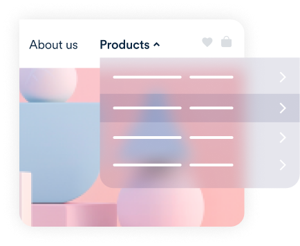 A website navigation menu showing a blurred pastel background. The menu includes 'About us' and 'Products' with a dropdown arrow next to 'Products.' A dropdown menu is expanded, displaying several placeholder items with arrows pointing to the right, suggesting subcategories or links.